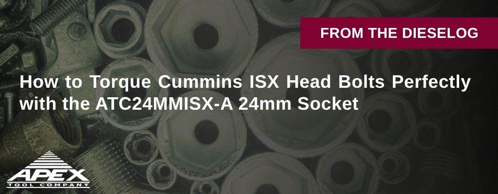 How to Torque Cummins ISX Head Bolts Perfectly with the ATC24MMISX-A 24mm Socket
